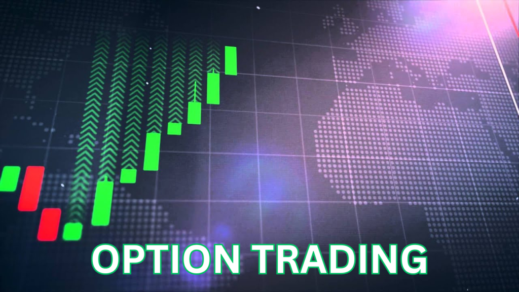 OPTION TRADING